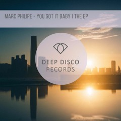 Marc Philippe - You Got It Baby