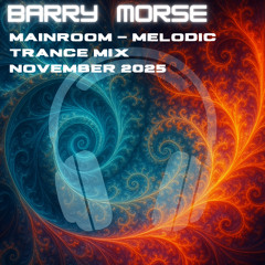 Main Floor Melodic Trance Mix - November 2025