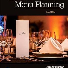 Foundations of Menu Planning (What's New in Culinary & Hospitality) BY: Daniel Traster (Author)