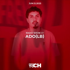 FRENCH TOCH RADIO SHOW BY ADO(LB) | JUN.12.2025