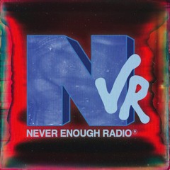 Kosmic Skaut @NeverEnoughRadio 09/24