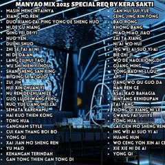 MANYAO MIX 2025 SPECIAL REQ BY KERA SAKTI