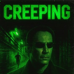 CREEPING