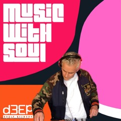 D3EP Radio Network - Music with Soul - 13th October 2025