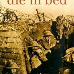 Generals Die in Bed by Charles Yale Harrison