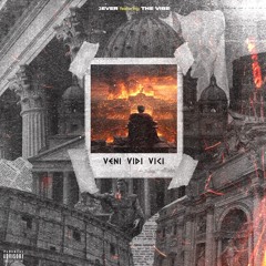 VENI VIDI VICI feat. THE VIBE