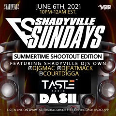 Shadyville Sundays 6 -6-21 (DJ Gmac & Dj FatMack)