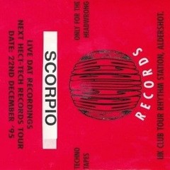 Scorpio - Fusion Hecttech Records UK Club Tour -Rhythm Station - 1995