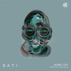 PREMIERE: ALMA (AR) - Sati (Coloü Befu Remix) [La Cura de la Semana]