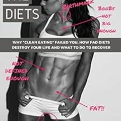 READ EPUB 📂 DAMN THE DIETS: WHY "CLEAN EATING" FAILED YOU, HOW FAD DIETS DESTROY YOU