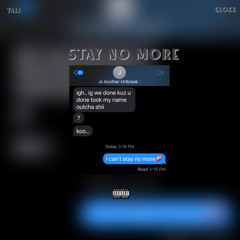 Stay No More Ft. Glokk
