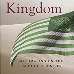 Audiobook America's Kingdom: Mythmaking on the Saudi Oil Frontier (Stanford Studies in Middle Ea
