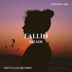 Mzade - Fallin (Original Mix)