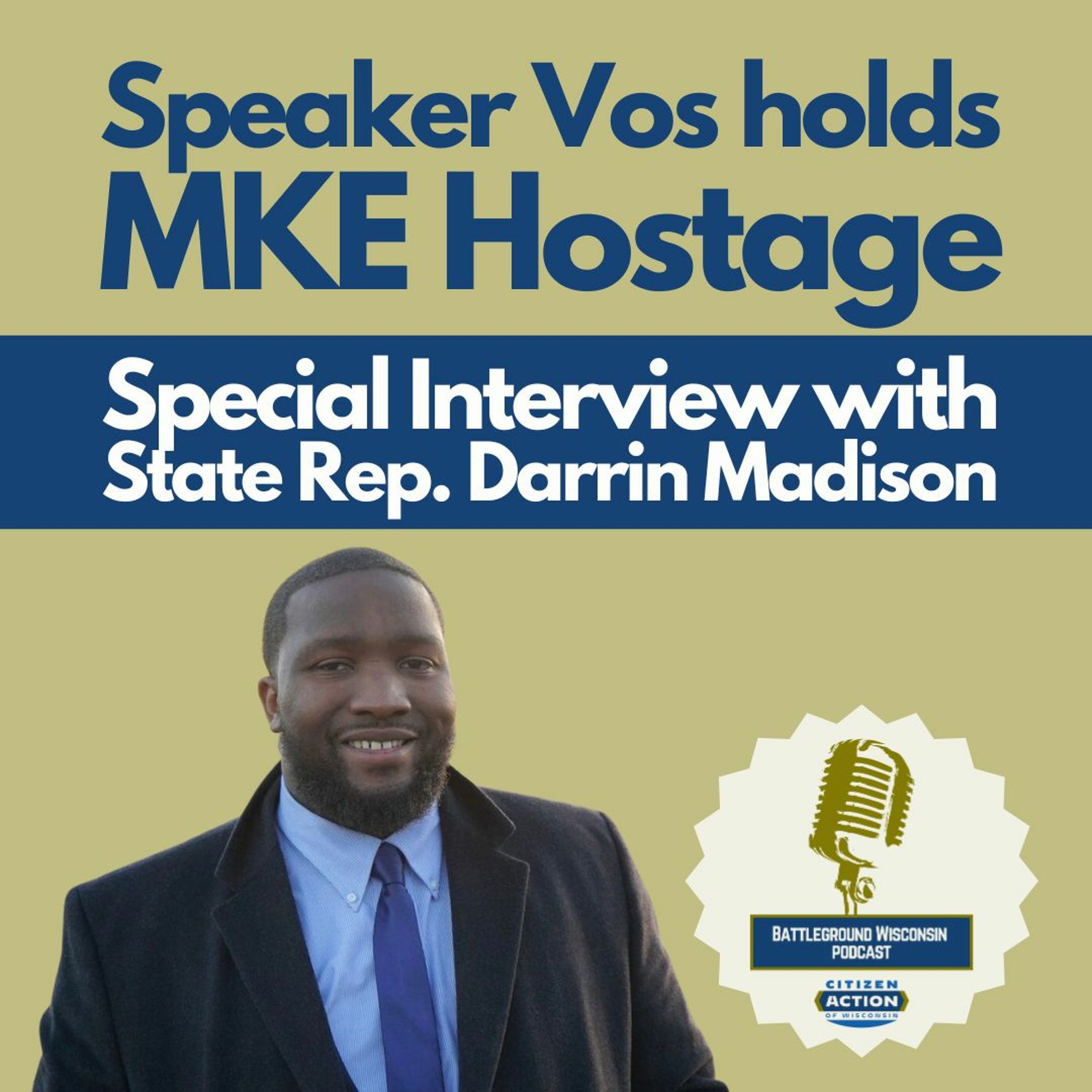 Speaker Vos takes Milwaukee hostage
