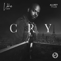 “CRY”DJ Lana MW 🇷🇺 ft. Allikey Tyler 🇫🇷 & Odissea Muzik 🔝