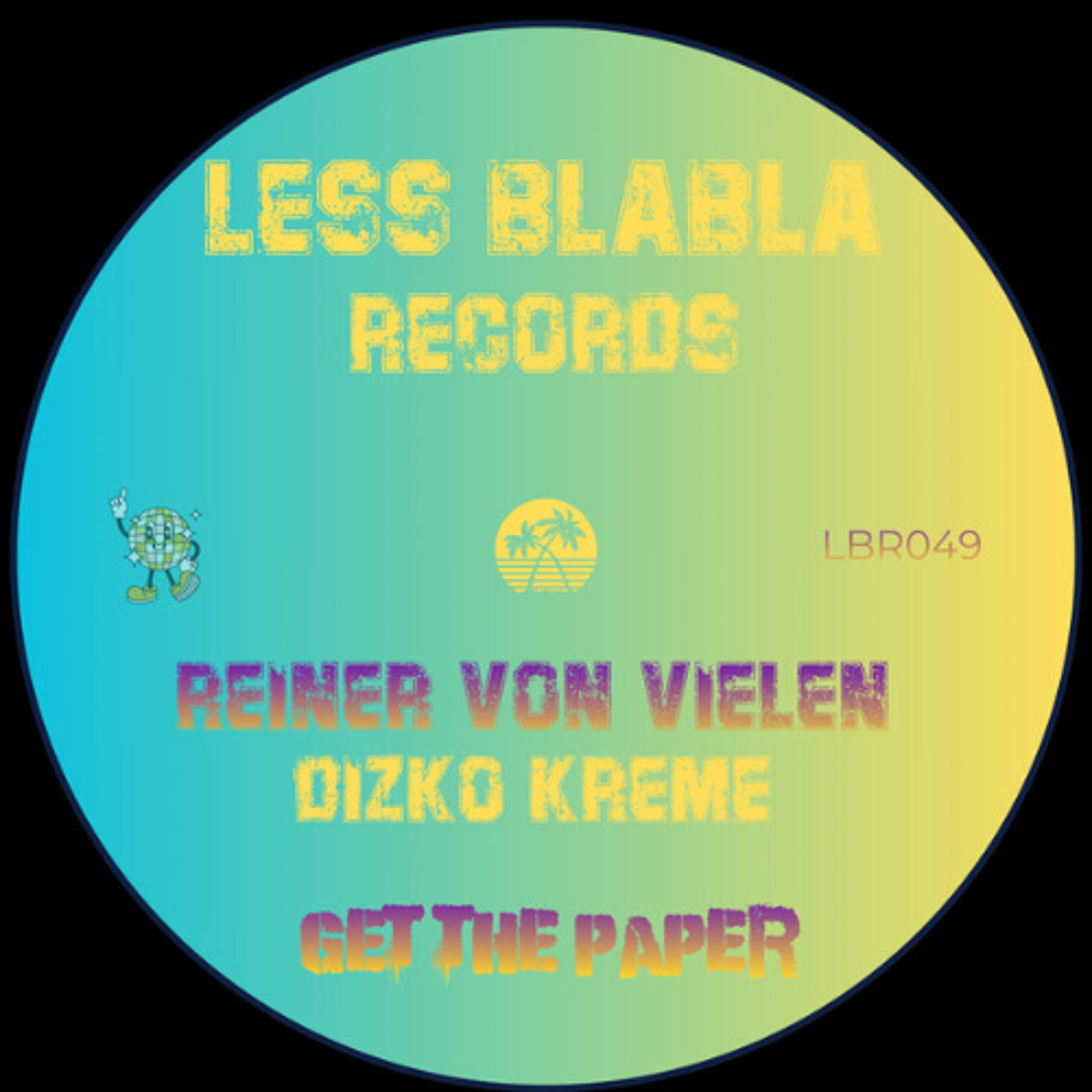 PREMIERE: Reiner Von Vielen & Dizko Kreme - Get The Paper  [Less BlaBla Records]
