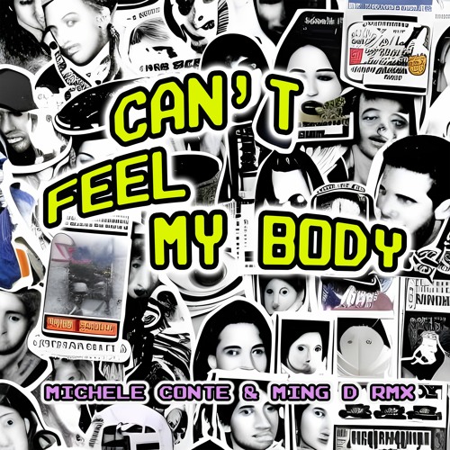 Can't Feel My Body RMX By Michele Conte & Ming D UBFR073
