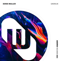 Derek Muller - Gremlin (PREVIEW)