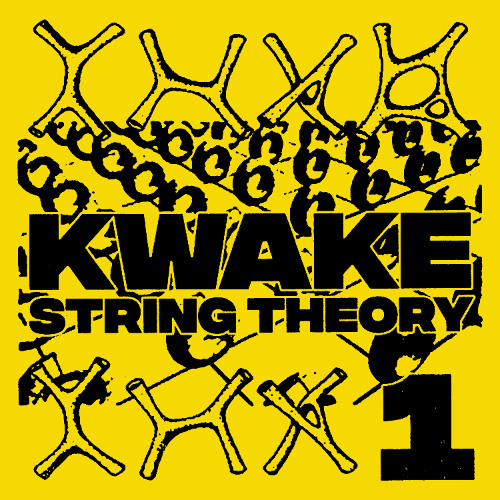 WRECKS WRADIO - STRING THEORY I - KWAKE