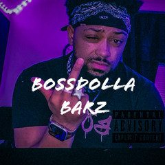 BossDolla Barz By BossDolla