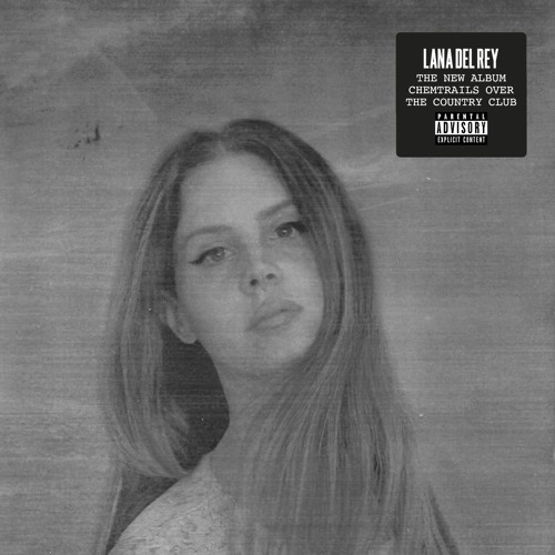 Country club песня. Lana del Rey Chemtrails over the Country Club альбом. Lana del Rey Chemtrails over the Country Club обложка.