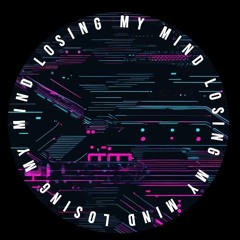 Losing My Mind