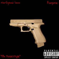 19X Freestyle ft. Purpose