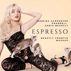 Espresso (Beastly Mashup) (OG Pitch Free DL)