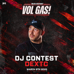 Major Conspiracy - Vol Gas! DJ Contest - Dextc