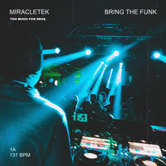 BRING THE FUNK