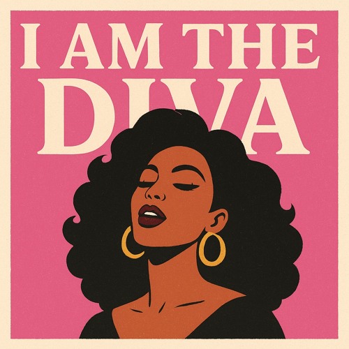 I AM THE DIVA