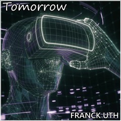 Tomorrow - Franck UTH