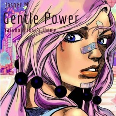 Gentle Power (Yasuho Hirose's Theme)