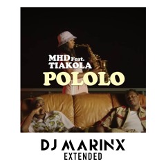 MHD Ft Tiakola - Pololo (Extended By Marinx) ⬇️ FREE DOWNLOAD ⬇️