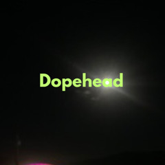 Dopehead