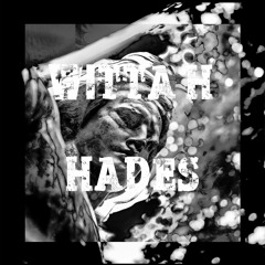 WITTA H - HADES (FREE DOWNLOAD)