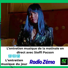 L'entretien musique du jour - Steffi Pacson artiste internationale
