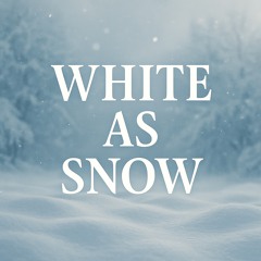 White as Snow