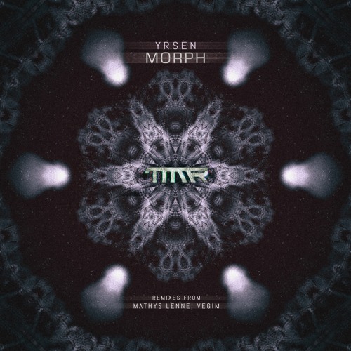 Yrsen - Morph EP [TMM LTD 019]