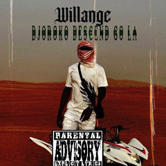 WILLLANGE_Djoroko descend go la 👩