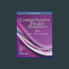 Read Ebook ✨ Comprehensive Health Insurance: Billing, Coding, and Reimbursement     3rd Edition [P
