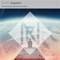 Kita-Kei - Skygazers (Kyothough May Also Be There Mix)