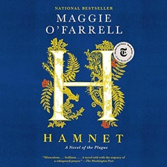 VIEW EBOOK EPUB KINDLE PDF Hamnet by  Maggie O'Farrell,Ell Potter,Random House Audio 💛