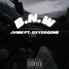 BNW (ft. oxycoqone)