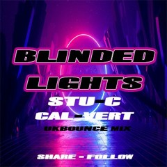 Blinded Lights - Stu - C Vs Cal - Vert Mix Sample