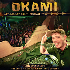 VARANOÏD - OKAMI FESTIVAL : Mainstage closing extract