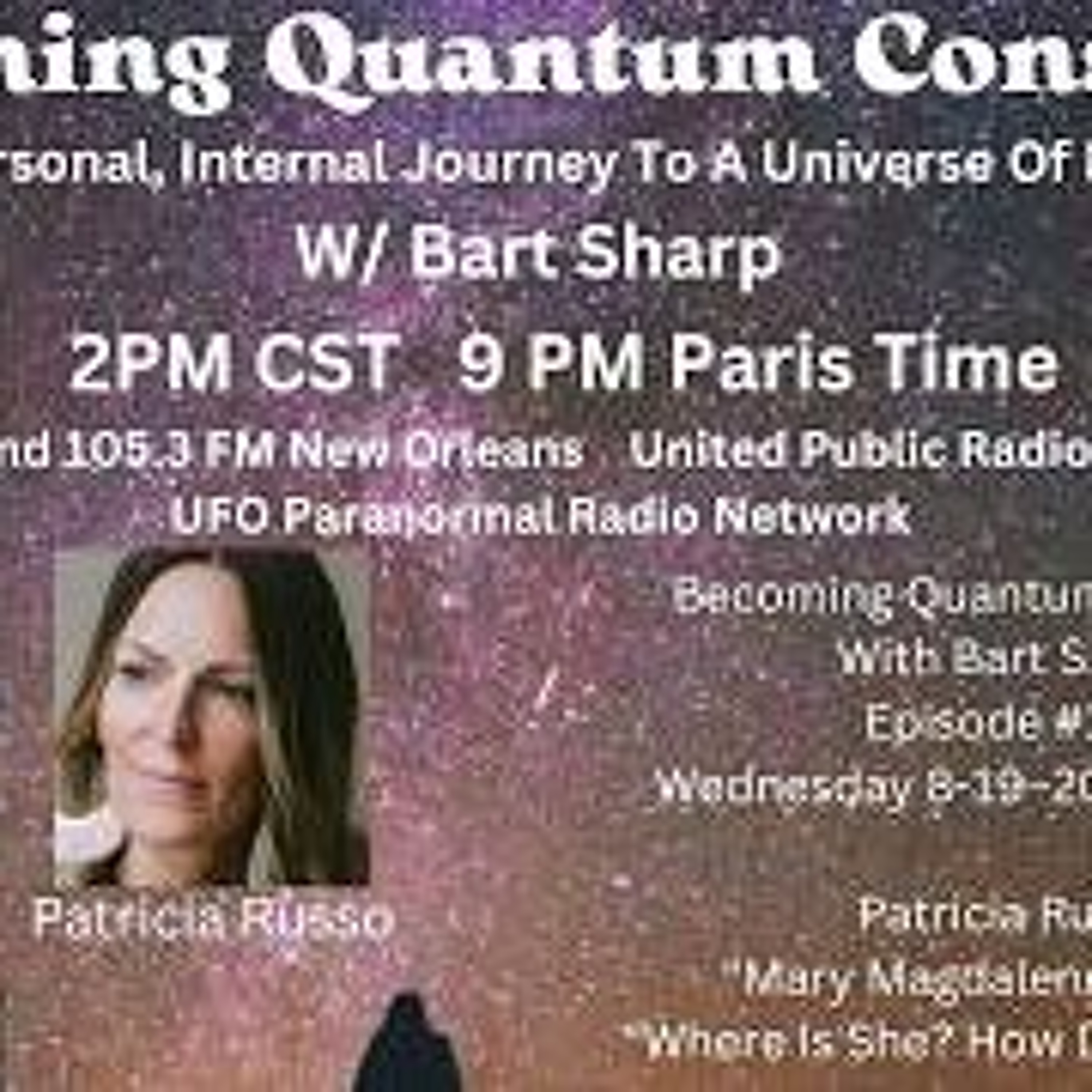 Becoming Quantum Conscious With Bart Sharp Episode _191 Wednesday 8-19_2026 2PM CST episode artwork