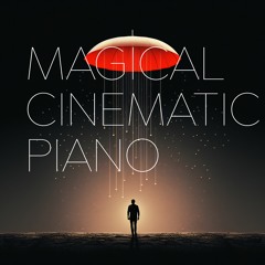 Magical Cinematic Piano