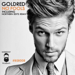 GoldRed -  No Fools (Northern Edits Seriously 80's Radio Edit)