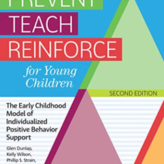 DOWNLOAD EBOOK 💓 Prevent Teach Reinforce for Young Children: The Early Childhood Mod